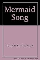 Mermaid Song 0578012367 Book Cover