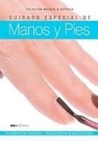 Belleza De Manos Y Pies/ Beauty from Hand to Toes 9871243731 Book Cover