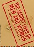 The Secret Lives of Men and Women: A PostSecret Book First Edition edition