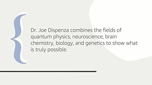 Breaking the Habit of Being Yourself: How to Lose Your Mind and Create a New One