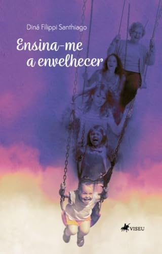 Ensina-me a envelhecer