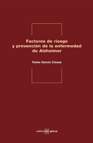 Factores de riesgo y prevención en la enfermedad de Alzheimer
