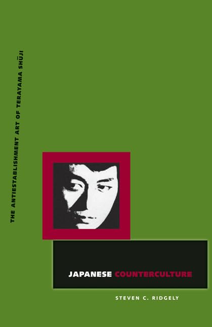 Japanese Counterculture: The Antiestablishment Art of Terayama Shuji      Hardcover – January 4, 2011