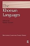 The Khoesan Languages (Routledge Language Family)