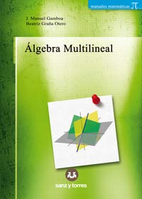 Álgebra Multilineal Gamboa, José Manuel, Graña Otero, Beatriz Amazon