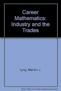 Hardcover Career Mathematics: Industry and the Trades Book