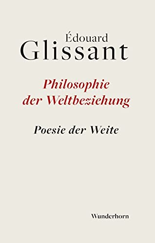  Die Philosophie der Weltbeziehung: Eine Poesie in der Weite: Poesie der Weite