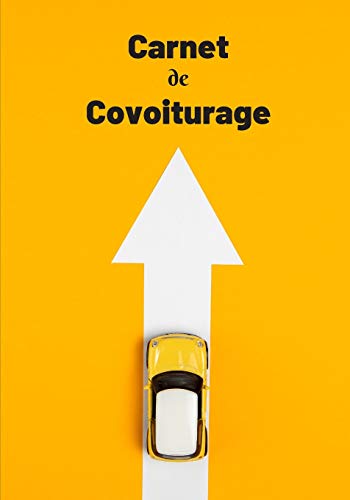 Carnet de covoiturage: Livre de bord - 70 feuilles de route - format 17.78 x 25.4 cm (French Edition)