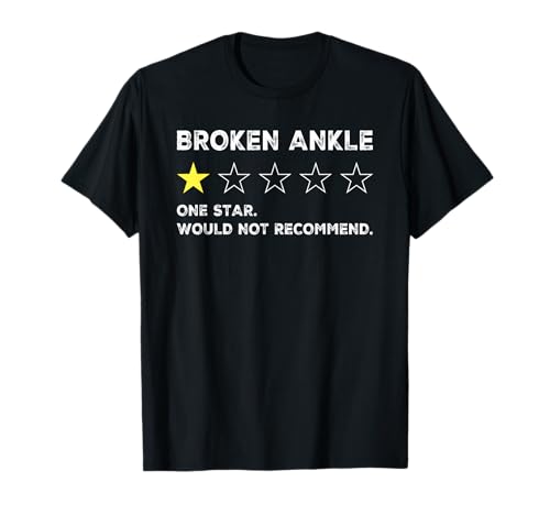 Broken Ankle Injury Gag Funny Get Well Soon Recovery T-Shirt