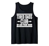 Photo Gallery uomo tired dads club go ask your mom canotta Photo Gallery uomo tired dads club go ask your mom canotta