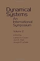 Dynamical Systems (An International Symposium, Volume 2) 0121649024 Book Cover