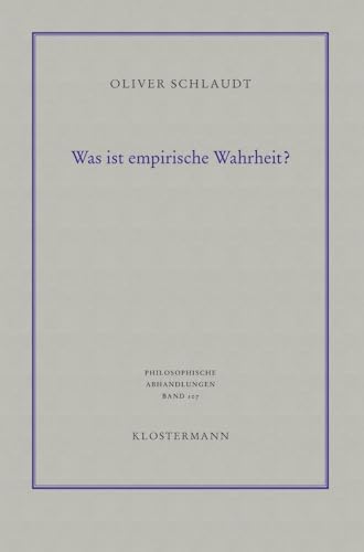 Was Ist Empirische Wahrheit?: Pragmatische Wahr... [German] 3465038614 Book Cover