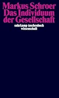 Das Individuum der Gesellschaft 3518291092 Book Cover