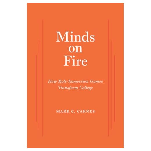 Minds on Fire: How Role-Immersion Games Transform College