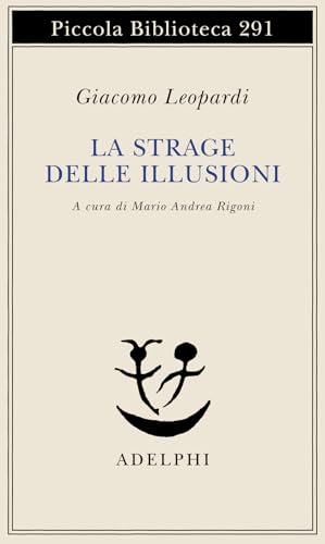 La strage delle illusion