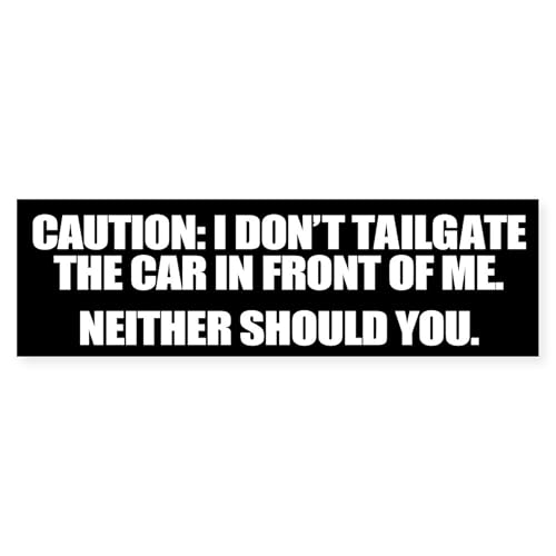 CafePress I Don't Tailgate Sticker (Bumper) 10"x3" Rectangle Bumper Sticker Car Decal
