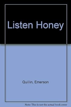 Paperback Listen Honey Book