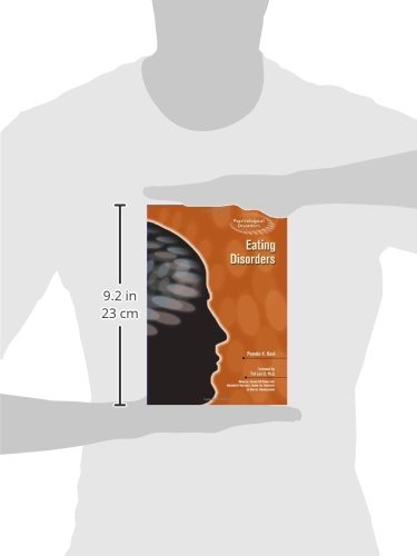 Eating Disorders (Psychological Disorders)      Library Binding – February 1, 2006