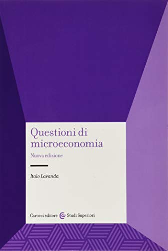 Questioni di microeconomia Questioni di microeconomia