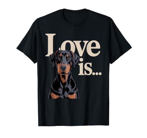 Cool Doberman Pinscher Art for Men Women Doberman Dog Lover T-Shirt