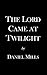 The Lord Came at Twilight