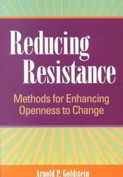 Paperback Reducing Resistance: Methods for Enhancing Openness to Change Book