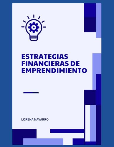ESTRATEGIAS FINANCIERAS DE EMPRENDIMIENTO