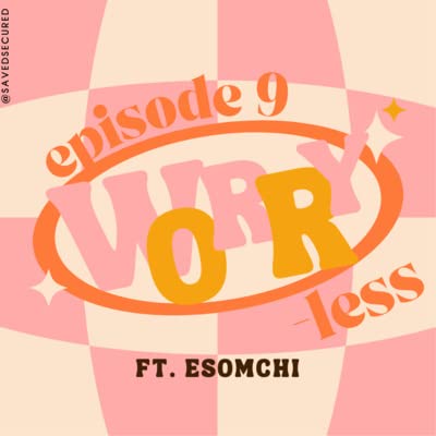 Worry-Less ft. Esomchi