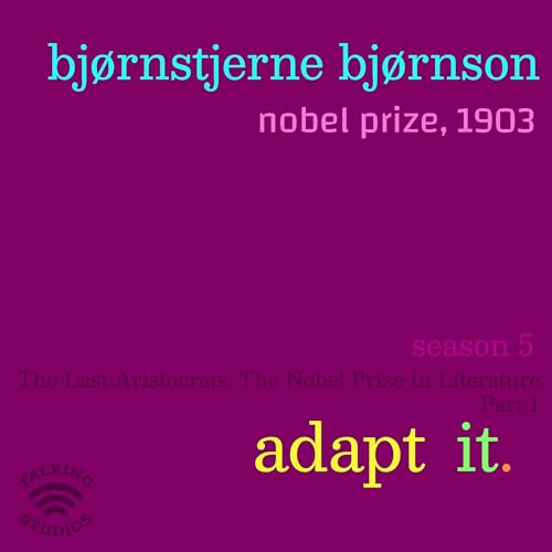 50. Nobel prize 1903: Bjørnstjerne Bjørnson