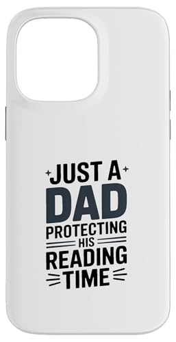 Carcasa para iPhone 14 Pro MAX Solo un papá protegiendo su Tiempo de Lectura Amante de los Libros