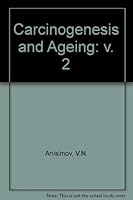 Carcinogenesis and Aging 0849362784 Book Cover