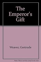 The Emperor's Gift 9999227015 Book Cover
