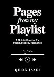 Pages From My Playlist: A Guided Journal for Music, Mood & Memories