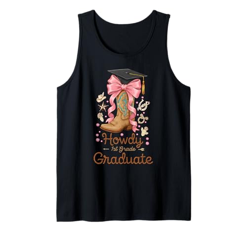 Howdy 1st Grade Graduate Western Cowgirl Boot Graduation Tank Top