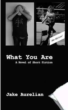 Paperback What You Are: A Novel of Short Fiction Book