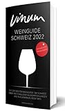  VINUM Weinguide Schweiz 2022: Die 200 besten Weingüter der Schweiz