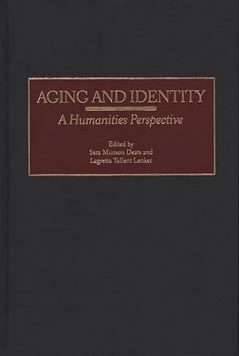 Aging and Identity: A Humanities Perspective view 2