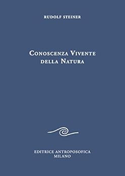 Paperback Conoscenza vivente della natura. Peccato originale dell'intelletto e superamento spirituale del peccato Book