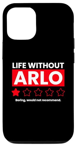 Life Without Arlo Would Be Boring �ʔ������t �X�}�z�P�[�X iPhone 12/12 Pro �p