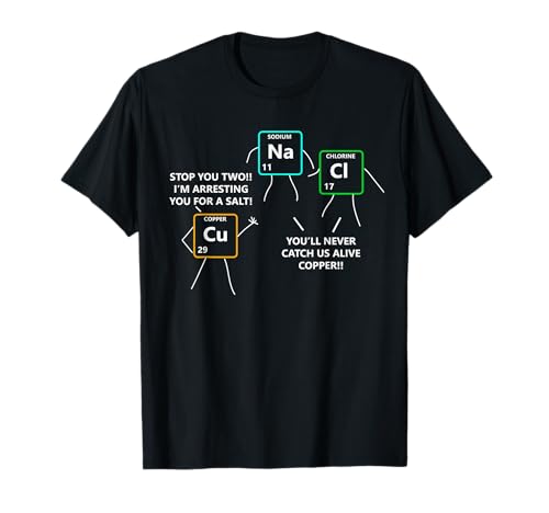 Salt and Copper Periodic Table Police Pun Chemistry T Shirt T-Shirt
