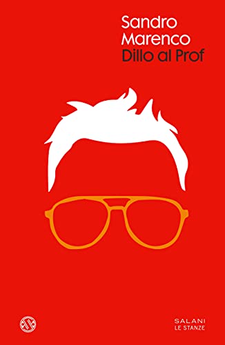 Editore: Salani Dillo al Prof. Con Poster