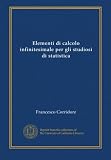  Elementi di calcolo infinitesimale per gli studiosi di statistica (Edizione Italiana)
