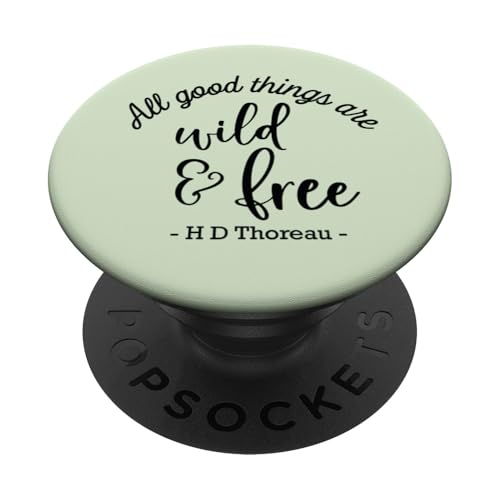 Magliette motivazionali di H.D. Thoreau Le cose belle sono selvagge PopSockets PopGrip Adesivo