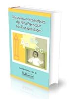 Naturaleza y Necesidades del Niño Preescolar con Discapacidades 1933485167 Book Cover