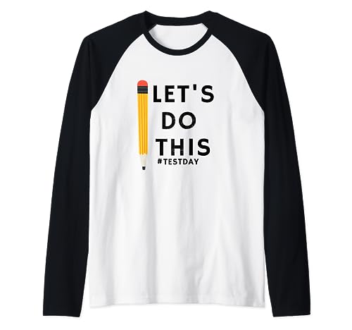 Let's Do This Test Day Testing Teacher Student Motivational Raglan Baseball Tee