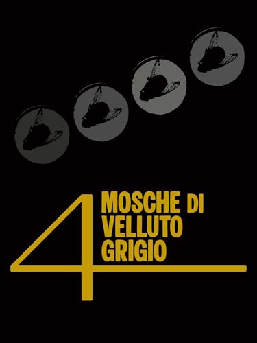 4 mosche di velluto grigio