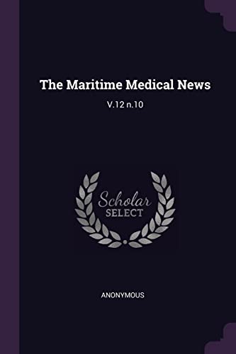 The Maritime Medical News: V.12 n.10