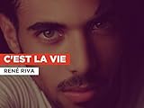  C\'est la vie im Stil von René Riva
