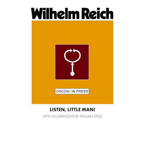 Listen, Little Man! Audiolibro Por Wilhelm Reich arte de portada