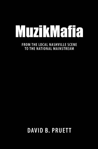 MuzikMafia Nashville scène musicale américaine livre histoire rock country
